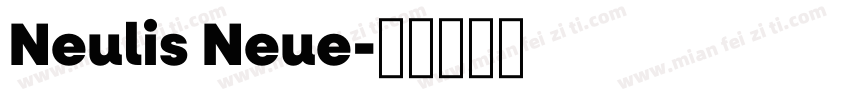 Neulis Neue字体转换